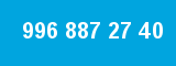 996 887 27 40